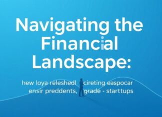 Navigating the Financial Landscape: Essential Tips for Entrepreneurs and Startups Navigating the Financial Landscape: Essential Tips for Entrepreneurs and Startups